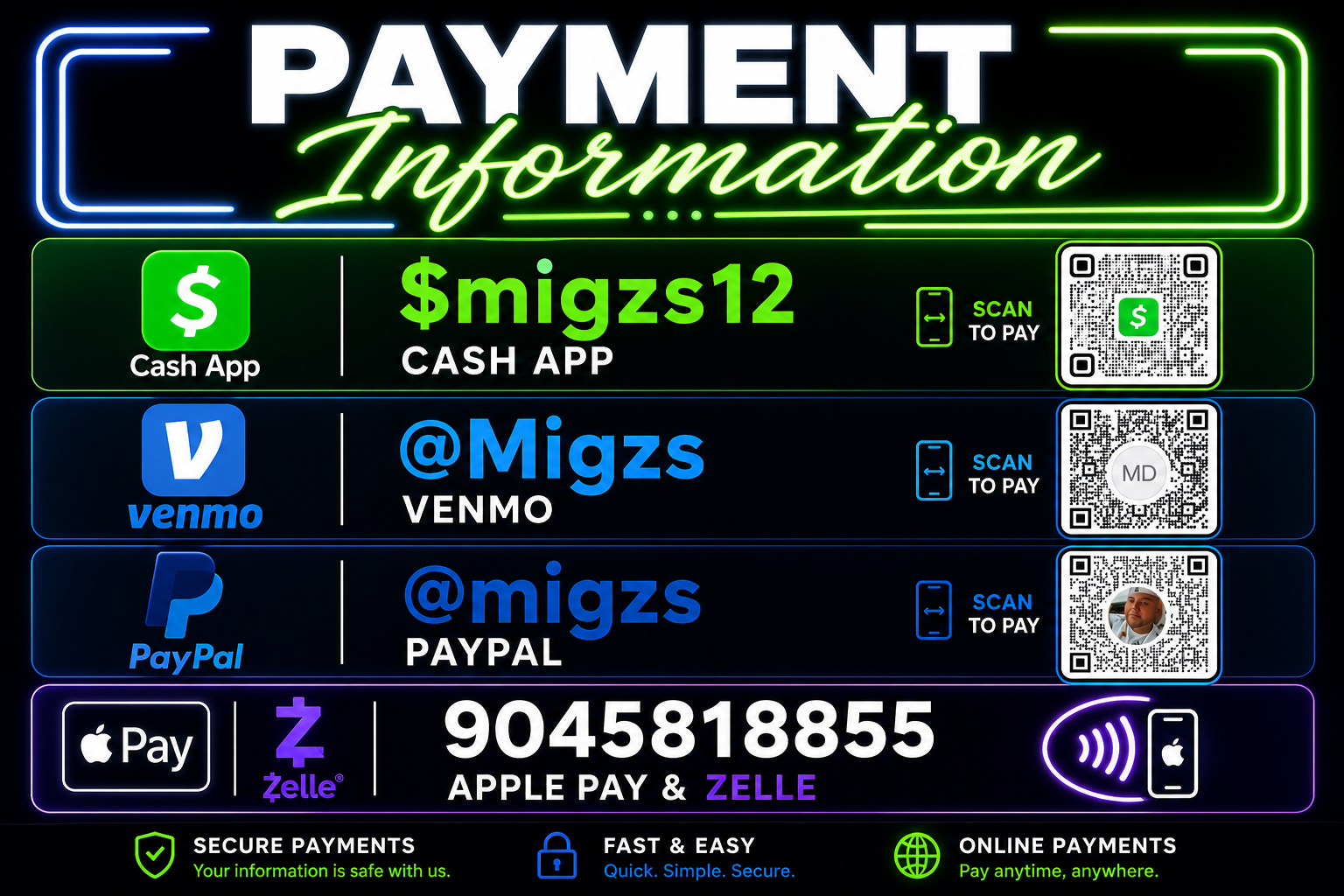 Payment information: Cash App $migzs12, Venmo @Migzs, PayPal @migzs, Apple Pay and Zelle 904-581-8855, each with a scannable QR code